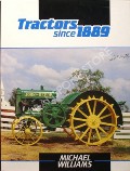 Tractors since 1889  by WILLIAMS, Michael 